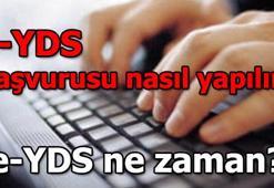 e-YDS başvurusu nasıl yapılır? e-YDS ne zaman uygulanacak?