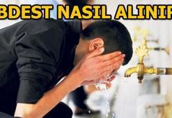 Abdest nasıl alınır? Abdest alırken nelere dikkat etmek gerekir?