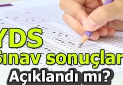 YDS sonuçları ne zaman açıklanacak? YDS/1 sınav sonuçları tarihi