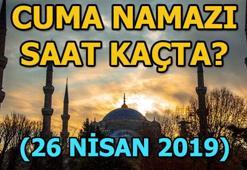 Cuma namazı bugün saat kaçta? 26 Nisan il il Cuma namazı vakitleri...