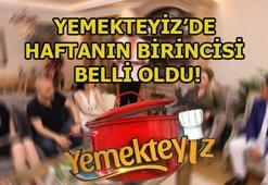 Yemekteyiz'de kim birinci oldu? 17 Mayıs Yemekteyiz birincisi...