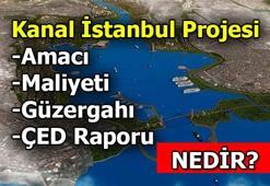 Özetle Kanal İstanbul Projesi - Kanal İstanbul ihalesi / Kanal İstanbul maliyeti ve Kanal İstanbul ÇED raporu hakkında bilinmesi gerekenler