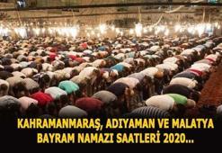2020 Kahramanmaraş, Adıyaman ve Malatya bayram namazı vakitleri! Kahramanmaraş, Adıyaman ve Malatya'da bayram namazı saat kaçta kılınacak?