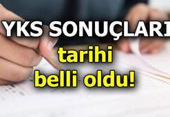 YKS ne zaman açıklanacak? YKS 2020 sonuçları tarihi belirlendi!