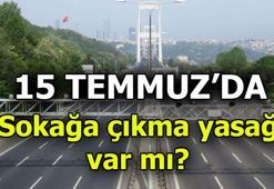 15 Temmuz resmi tatil mi, o gün sokağa çıkma yasağı olacak mı? 15 Temmuz 2020 Çarşamba...