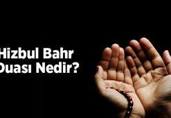 Hizbul Bahr Duası Türkçe Okunuşu ve Arapça Yazılışı