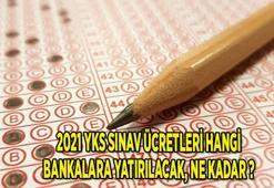 YKS başvuru ücreti 2021: YKS sınav ücreti nasıl ve hangi bankalara yatırılır 2021? YKS sınav başvuru ücreti ne kadar, kaç TL?