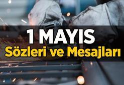 1 Mayıs sözleri ve mesajları: Yeni, anlamlı, resimli 1 Mayıs İşçi Bayramı sözleri