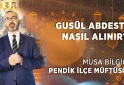 Gusül (boy) abdesti nasıl alınır? Gusül abdesti farzları nelerdir? | Pendik Müftüsü Musa Bilgiç Anlatıyor