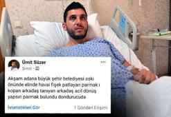 Yaşadığı kabusu anlattı! Parmaklarının koptuğunu hastanede öğrenmiş