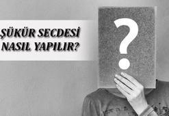 Şükür Secdesi Nasıl Yapılır? Şükür Secdesi Sırasında Ne Okunur?