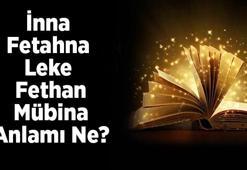 İnna Fetahna Leke Fethan Mübina Anlamı Ne Demektir?