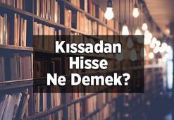Kıssadan Hisse Ne Demek? Tdk'ya Göre Kıssadan Hisse Ne Anlama Gelir?