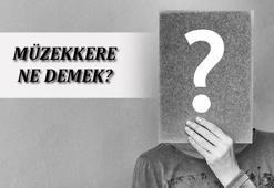 Müzekkere Nedir, TDK Sözlük Anlamı Ne Demek? Müzekkere Kim Yazar?