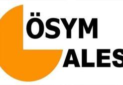 ALES ne zaman? ALES sınav giriş yerleri belgesi açıklandı mı?