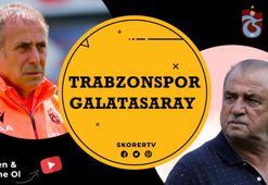 TRABZONSPOR - GALATASARAY | Sezonun ilk derbisini kim kazanacak?