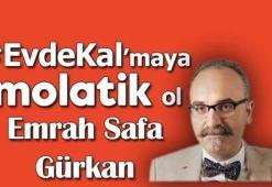 Emrah Safa Gürkan'la #EvdeKal'maya Molatik ol!