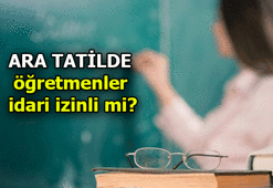 Öğretmenler ara tatilde okula gidecek mi, idari izinli mi olacak? Öğretmenler ara tatilde seminere yüz yüze mi, online mı katılacak?