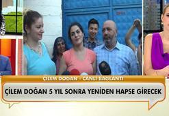 Çilem Doğan onanan hapis kararının ardından ilk kez konuştu