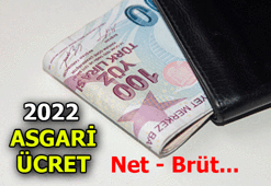 Asgari ücret ne kadar oldu? 2022 Yeni asgari ücret net ve brüt kaç para?