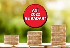 Yeni yılda AGİ ne kadar? 2022 Bekar, evli, çocuklu AGİ tablosu