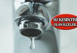 İSKİ su kesintisi olan ilçeler 1 Mart: Sular ne zaman gelecek? İSKİ arıza kesinti listesi