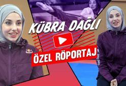 Kübra Dağlı: "Başlarken zorluk yaşadım, 'Erkek sporu' dediler. Dünya şampiyonu oldum"