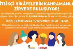 Eşitlikçi hikayelerin kahramanları zirvede buluşuyor