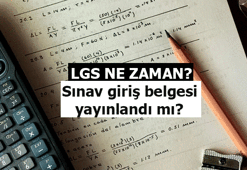 LGS SINAV GİRİŞ BELGESİ YAYIMLANDI MI? MEB 2022 LGS SINAVI NE ZAMAN, HANGİ TARİHTE UYGULANACAK?