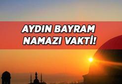 Aydın Bayram namazı saati 2022! Aydın'da Kurban Bayramı namazı saat kaçta kılınacak? Sabah namazı saat kaçta?