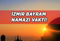 İzmir Bayram namazı saati 2022! İzmir'de Kurban Bayramı namazı saat kaçta kılınacak? Sabah namazı saat kaçta?