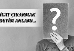 İcat Çıkarmak Deyiminin Anlamı Ne Demek? İcat Çıkarmak İle İlgili Örnek Cümleler