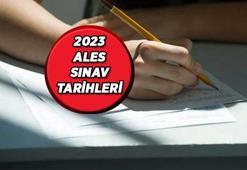 2023 ALES SINAV TARİHLERİ; ÖSYM ALES sınav başvuru tarihlerini açıkladı!