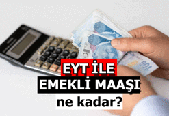 EYT İLE EMEKLİ MAAŞI NE KADAR? 2023 Emekli maaşı hesaplama yöntemi