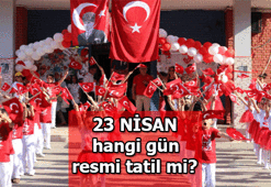 23 Nisan hangi gün, resmi tatil mi? 23 Nisan Ulusal Egemenlik ve Çocuk Bayramı kutlama günü bayramda mı?