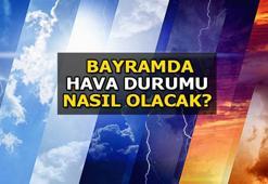 İL İL HAVA DURUMU: Bayramın 1.2.3. günlerinde hava durumu nasıl olacak? Meteoroloji yayımladı