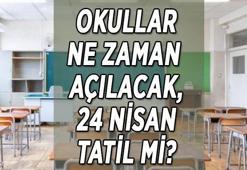 2023 OKULLAR NE ZAMAN AÇILACAK, 24 Nisan okullar tatil mi? Ara tatilden sonra okullar ne zaman açılacak? Ramazan Bayramı sonrasında okulların açılış tarihi...