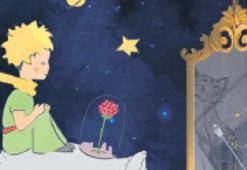 Küçük Prens’in dünyasına yolculuk