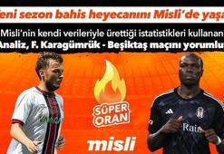 Fatih Karagümrük-Beşiktaş maçının heyecanı Misli'de