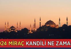 Miraç Kandili 2024 Ne Zaman? Miraç Kandili Anlamı ve Önemi Nedir?