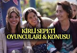KİRLİ SEPETİ KONUSU ve OYUNCULARI: 📺 Yeni dizi Kirli Sepeti dizisi uyarlama mı, konusu nedir, nerede çekiliyor?