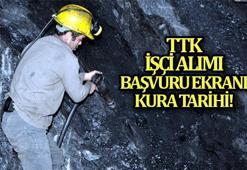 TTK İŞÇİ ALIMI İŞ BAŞVURUSU: TTK işçi alımı başvuru şartları nedir, kura çekimi ne zaman?