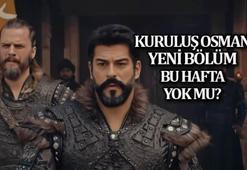 Kuruluş Osman bu hafta yok mu? Kuruluş Osman yeni bölüm neden yok, ne zaman yayımlanacak?