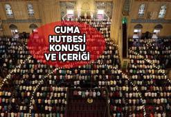 20 EKİM CUMA HUTBESİ; Cuma hutbesi bu haftaki konusu nedir? İşte Diyanet Cuma hutbesi PDF metni...