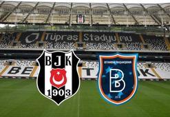 BEŞİKTAŞ-BAŞAKŞEHİR MAÇI İLK 11'LER! Beşiktaş-Başakşehir maçı skoru