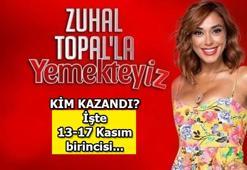 Zuhal Topal'la Yemekteyiz kim kazandı? 17 Kasım Zuhal Topal'la Yemekteyiz'de kim birinci oldu ve 75.000 TL kazandı?