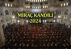 KANDİL TAKVİMİ 2024: MİRAÇ KANDİLİ ne zaman? Miraç Kandili hangi ayda, ayın kaçında? Miraç Kandili ibadetleri...
