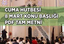 BU HAFTAKİ CUMA HUTBESİ (8 MART) 🤲 Cuma Hutbesi bu haftaki konu başlığı ve içeriği nedir? İşte Diyanet Cuma Hutbesi PDF tam metni...