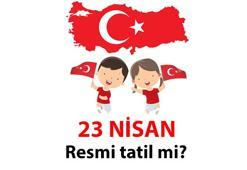 SIRADAKİ TATİL HABERLERİ 📌 23 NİSAN OKULLAR TATİL Mİ? 🎈 23 Nisan Ulusal Egemenlik ve Çocuk Bayramı resmi tatil mi sayılıyor? Okuyanlar ve çalışanlar 23 Nisan 2024 Salı günü izinli mi?