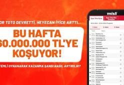 Spor Toto devretti, heyecan iyice arttı… Bu hafta 60 milyona koşuyor!